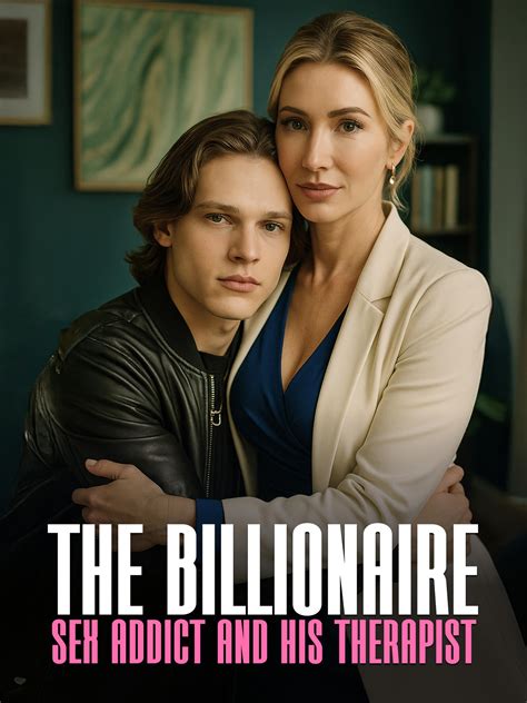 The Billionaire Sex Addict and His Therapist (2025)