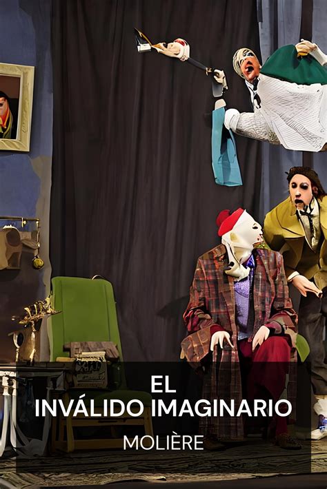 El Inválido Imaginario - Molière (The Imaginary Invalid - Espanol)