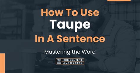 Pronunciation Of Taupe at Eden Gleeson blog