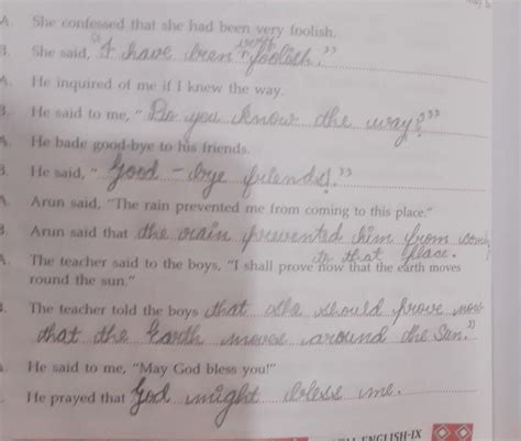 Rewrite as directed: She confessed that she had been very foolish ...