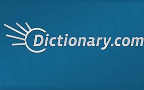 Image result for dictionary.com images
