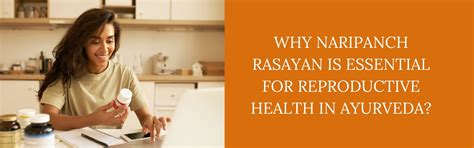Enhance Reproductive Health with Naripanch Rasayan in Ayurveda – Deep ...