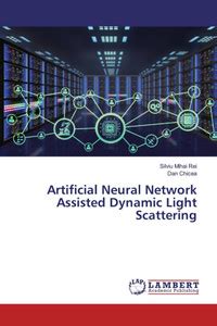 Artificial Neural Network Assisted Dynamic Light Scattering: Buy ...
