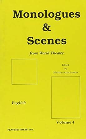 Buy Monologues and Scenes from World Theatre: Collected from English ...