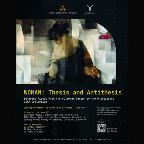 CCP PRESENTS WOMAN: THESIS AND ANTITHESIS EXHIBIT AT YUCHENGCO MUSEUM ...