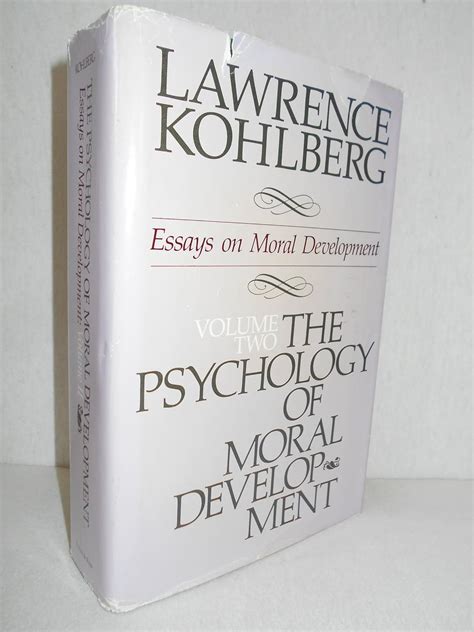 Psychology of Moral Development: The Nature and Validity of Moral ...
