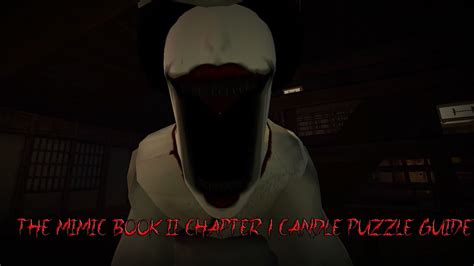 The Mimic Book II Chapter 1 Candle Puzzle Guide - YouTube