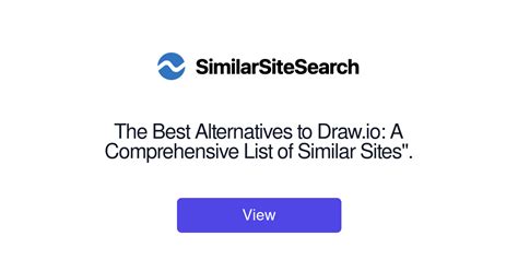The Best Alternatives to Draw.io: A Comprehensive List of Similar ...