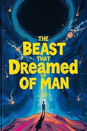 The Beast That Dreamed Of Man (The Adventurer's Pocket Compendium ...