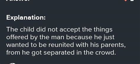 Why did the child refuse to accept stranger’s offers - Brainly.in