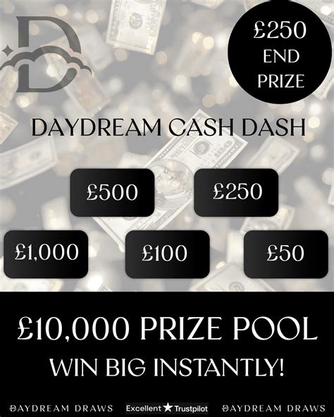 DAYDREAM CASH DASH £10,000 PRIZE POT - Daydream Draws