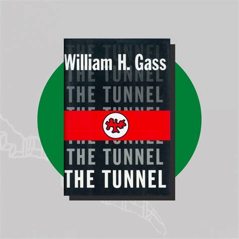 The Tunnel by William Gass. Bears, man. | by William | Medium