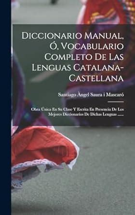 Buy Diccionario Manual, Ó, Vocabulario Completo De Las Lenguas Catalana ...
