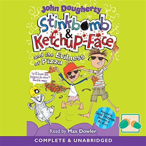 Stinkbomb & Ketchup-Face and the Evilness of Pizza (Audio Download ...