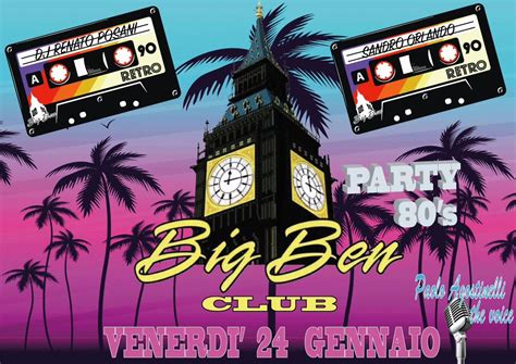 Big Ben Party 80s! ?, Viale Miramare 285, 34136 Trieste, Italy, 24 ...