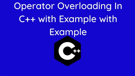 Image result for Operator Overloading in C++ with Example