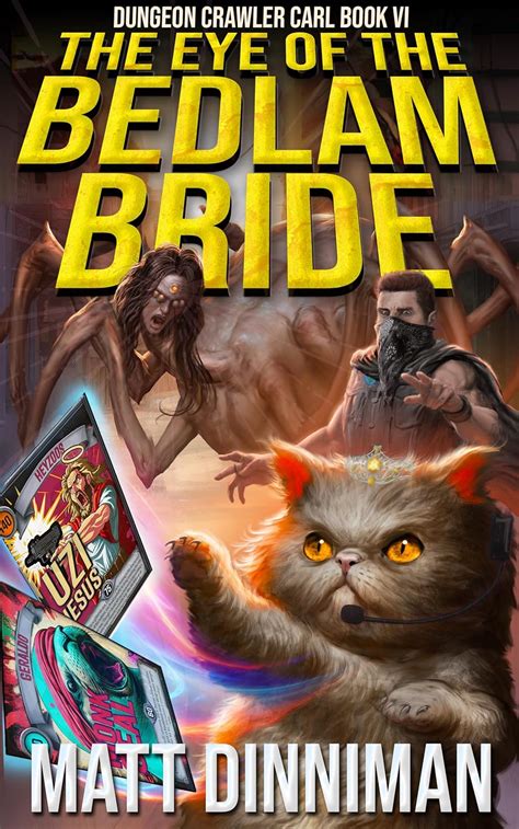 The Eye of the Bedlam Bride: Dungeon Crawler Carl Book 6 eBook ...