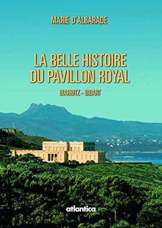 Amazon.in: Buy La belle histoire du pavillon royal - biarritz-bidart ...