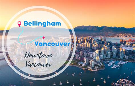 Car Rental Bellingham to Vancouver - Compare Prices
