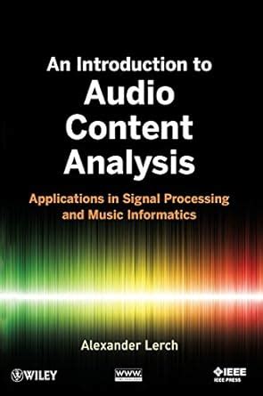 Buy An Introduction to Audio Content Analysis: Applications in Signal ...