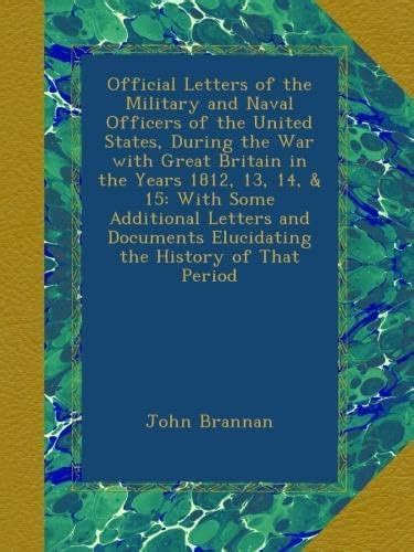 Official Letters of the Military and Naval Officers of the United ...