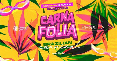 CARNA FOLIA / Auckland Brazilian Carnival, Regatta Bar And Eatery ...