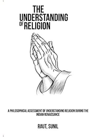 Buy A Philosophical Assessment of Understanding Religion during the ...