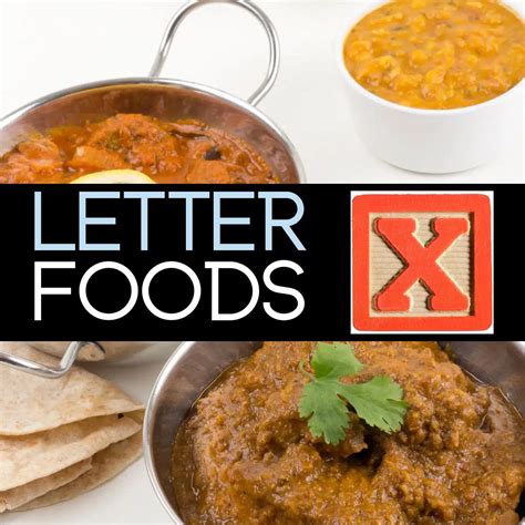 Foods Start Letter X