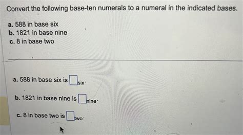 Solved Convert the following base-ten numerals to a numeral | Chegg.com