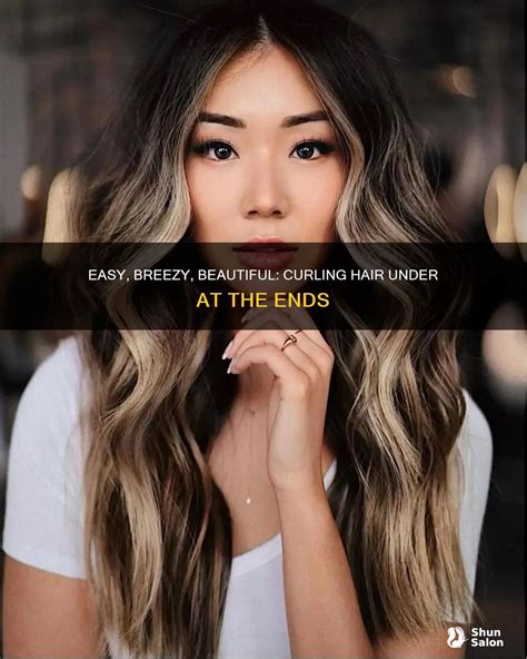 Easy, Breezy, Beautiful: Curling Hair Under At The Ends | ShunSalon