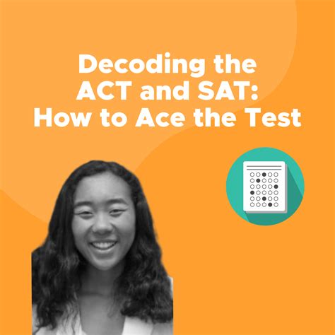 Decoding the ACT and SAT: How to Ace the Test