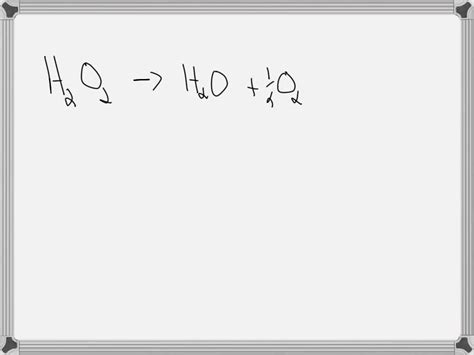Image result for H2O2 H2O O2 Balanced Equation