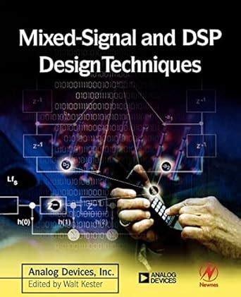 Mixed-signal and DSP Design Techniques (Analog Devices) : Analog ...