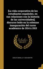 [LA VIDA CORPORATIVA DE LOS ESTUDIANTES ESPA OLES, EN SUS RELACIONES ...