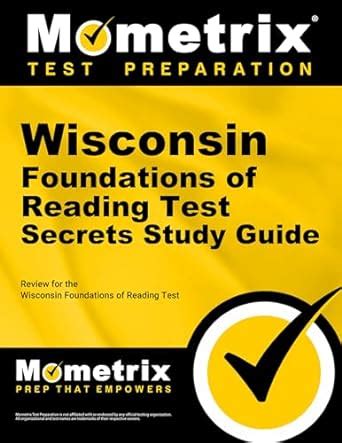 Wisconsin Foundations of Reading Test Secrets: Review for the Wisconsin ...