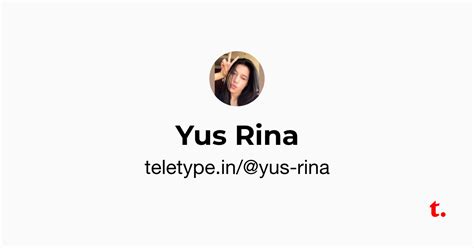 Yus Rina — Teletype