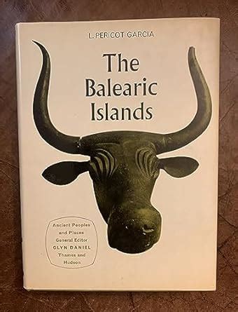 Buy The Balearic Islands (Ancient Peoples and Places) Book Online at ...