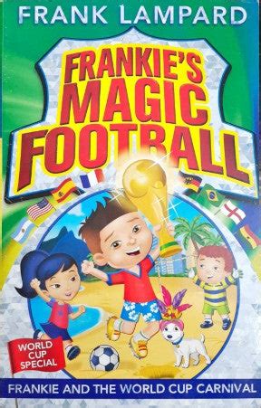Frankie And The World Cup Carnival - Frankie's Magic Football – Books ...