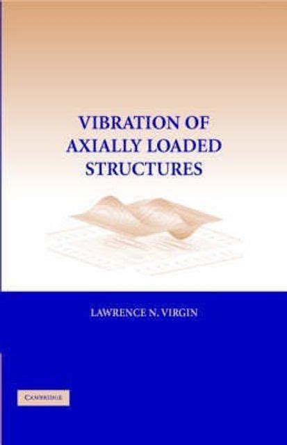 Vibration of Axially-Loaded Structures: Buy Vibration of Axially-Loaded ...