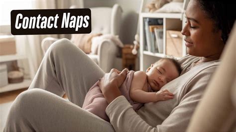 Contact Naps: Safe Practices Every Parent Should Know - Mothers Always ...
