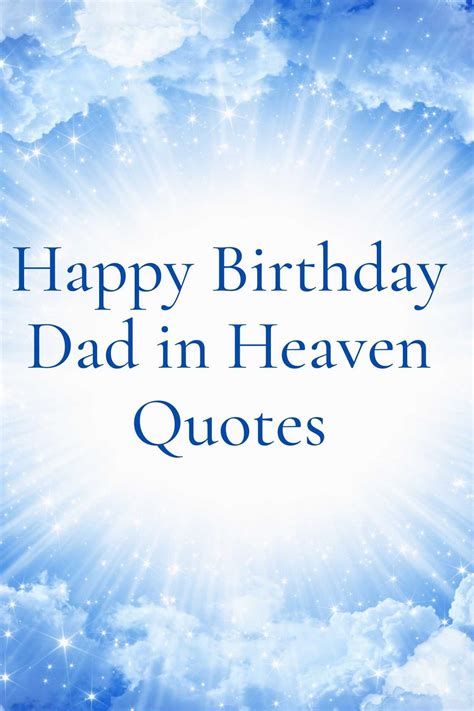 63 Happy Birthday Dad In Heaven Quotes - Darling Quote