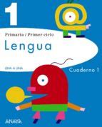 LENGUA 1. CUADERNO 1. EDUCACION PRIMARIA PRIMER CICLO con ISBN ...