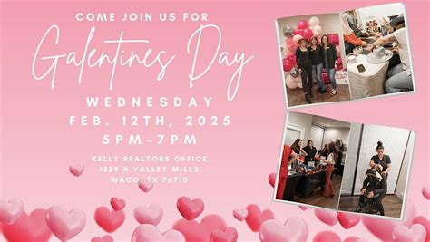 Galentines Day 2025, Kelly, Realtors, Waco, 12 February 2025 | AllEvents