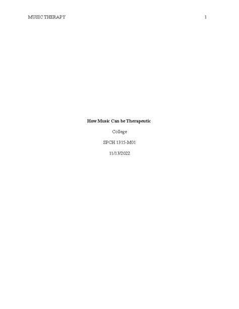 SPCH 1315-M Persuasive Speech Outline: The Benefits of Music Therapy ...