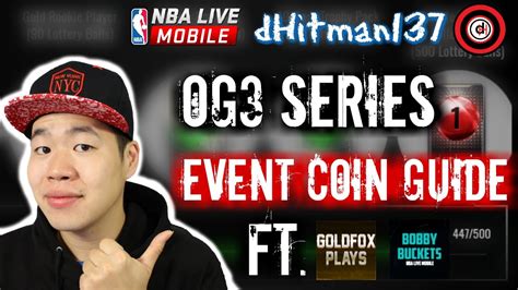 OG3 Series Ep 5 - Coin Making Method During Events - Nba Live Mobile Collab