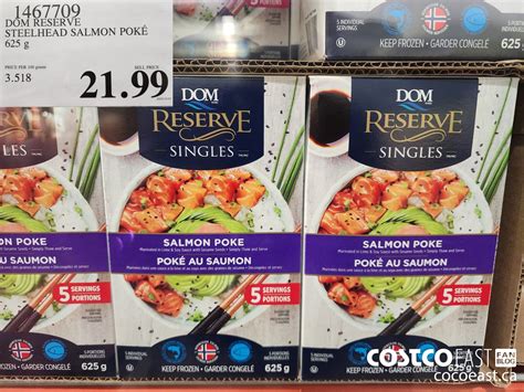 1467709 DOM RESERVE STEELHEAD SALMON POKE 625 G 21 99 - Costco East Fan ...