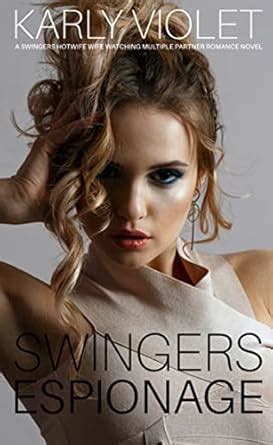 Swingers Espionage - A Swingers Hotwife Wife Watching Multiple Partner ...