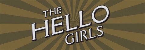 Ellouisestory: Introducing THE HELLO GIRLS