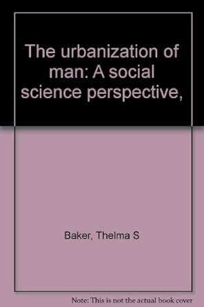 Buy The urbanization of man: A social science perspective, Book Online ...