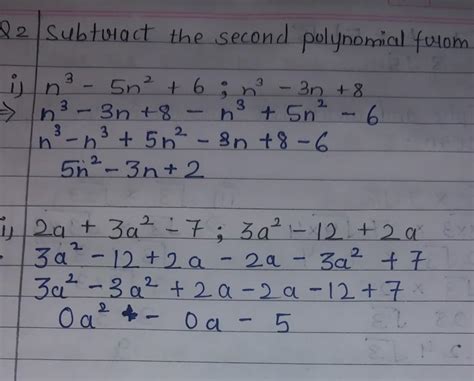 subtract the second polynomial from the first (i)n3-5n2+6;n3+3n+8 (ii ...